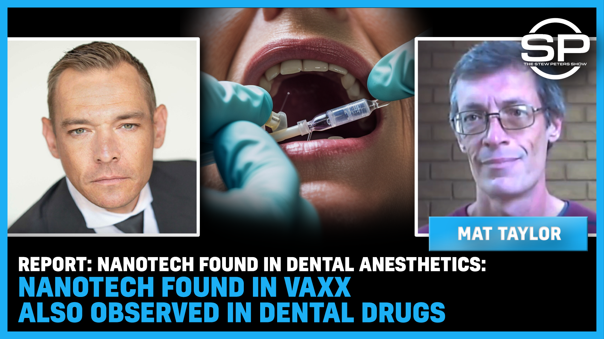 STEW PETERS - NANOTECH FOUND IN DENTAL ANESTHETICS - Fringe News
